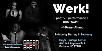 Werk! A Poetry & Performance Bootcamp | Hayti Heritage Center