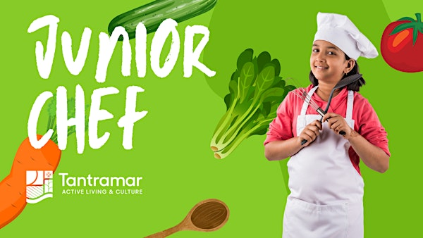 Junior Chef | Bill Johnstone Memorial Park