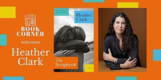 The Scrapbook: an evening with Heather Clark | The Book Corner Halifax