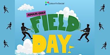 2025 CMS Adult Field Day | Mandrake Park Soccer Field
