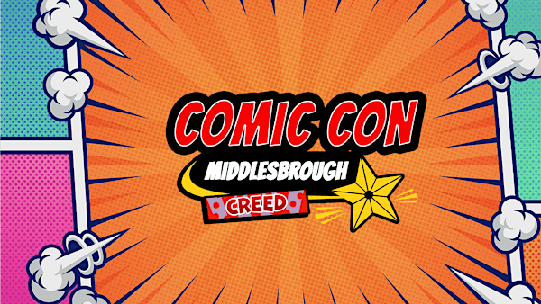 Middlesbrough Comic Con - | Middlesbrough Sports Village