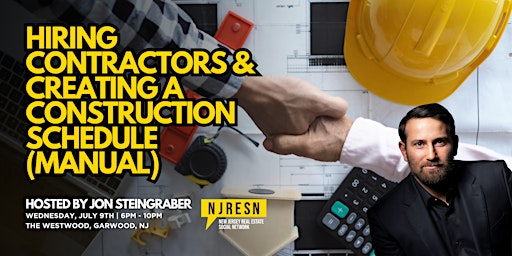 NJRESN: Hiring Contractors & Creating A Construction Schedule (Manual) | The Westwood