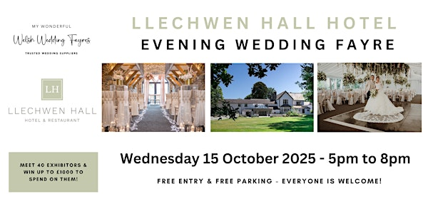 Llechwen Hall Hotel EVENING Wedding Fayre - Wednesday 15 October 2025 | Llechwen Hall Hotel