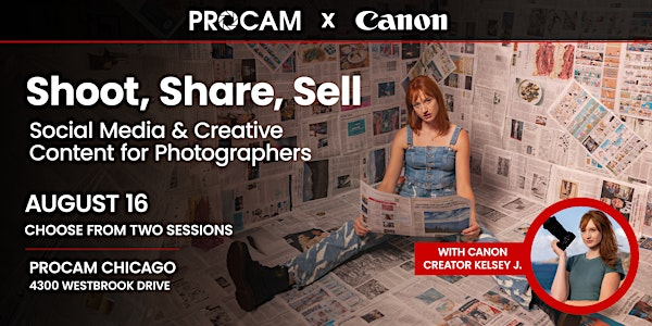Shoot, Share, Sell: Social Media & Creative Content for Photographers | PROCAM Chicago