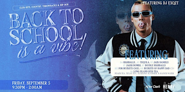 BACK TO SCHOOL IS A VIBE PARTY AT THE HENRY | The Henry Public House
