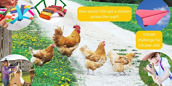 After-School Workshop: How Would You Get the Chicken Across the Road? | Trinity Church Streetsville