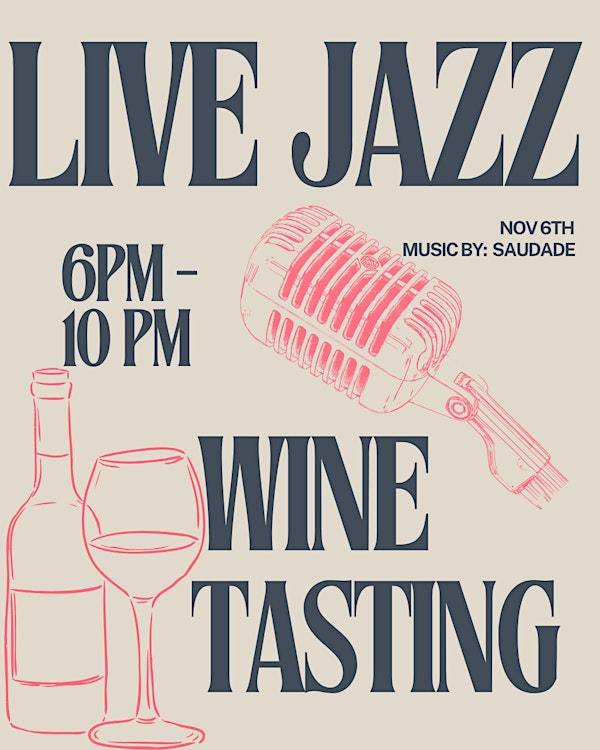 Live Jazz & Wine Tasting | 402 N Howard St