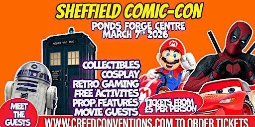 Sheffield Comic Con - March 2026 | Ponds Forge International Sports Centre