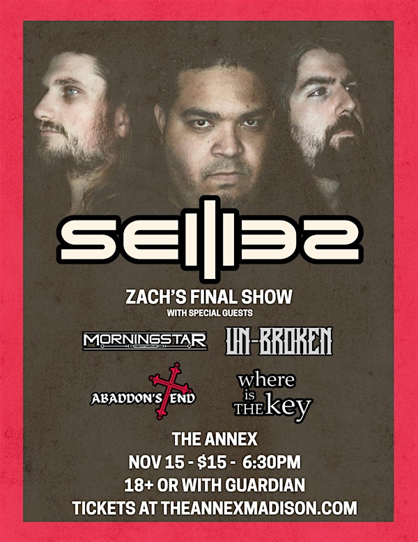 Seilies,  Un- Broken, Morningstar, Abaddon's End, Where Is The Key | The Annex