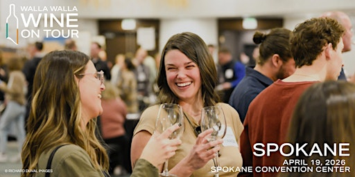 2026 WALLA WALLA WINE ON TOUR - Spokane Grand Tasting | Spokane Convention Center