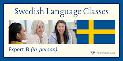 Expert Swedish B (In-Person) | Swedish Club