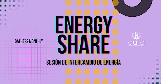 Energy Share: Community Healing and Spiritual Connection | Aura Holistic & Metaphysical Wellness