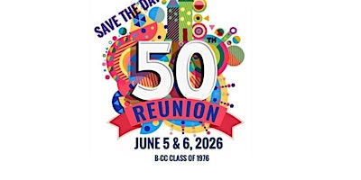 BCC Class of 1976 50th Reunion June 5-6 2026 | The Rock Creek Mansion