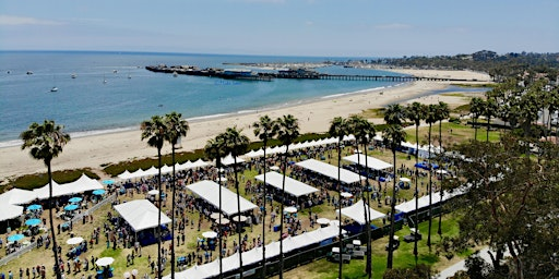 2026 California Wine Festival  - Santa  Barbara - July 17-18 | FRIDAY - Hilton Santa Barbara Beachfront Resort / SATURDAY Chase  Palm  Park