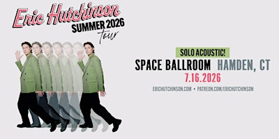 Eric Hutchinson - Summer Tour 2026 | Space Ballroom