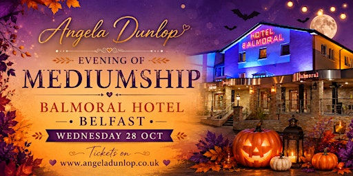 Halloween Evening of Mediumship | Balmoral Hotel