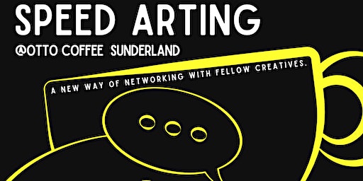 Speed Arting at Otto Coffee, Sunderland. | Otto Sunderland