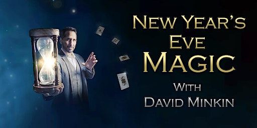 New Year's Eve Magic With David Minkin | Anaheim Majestic Garden Hotel, Disneyland Drive, Anaheim, CA, USA