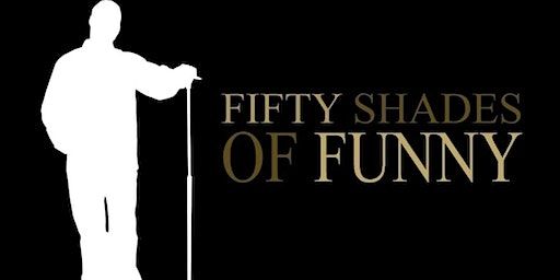 50 shades of funny / Fifty Shades of Funny in Inglewood | Hollywood Park Casino