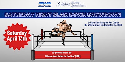 Wrestling - Saturday Night Slam Down Showdown | Upper Southampton Community Center