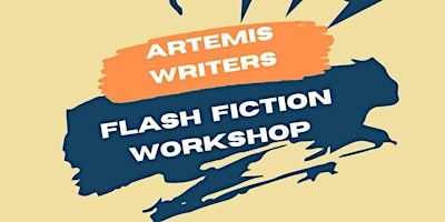 Artemis Writers: Flash Fiction Workshop. | The Graze Kitchen Ltd