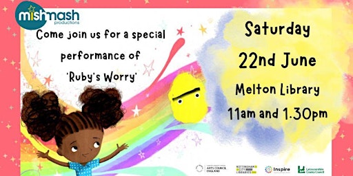 MishMash Productions present 'Ruby's Worry' (AM performance) | Melton Mowbray Library
