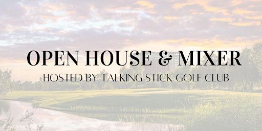 Talking Stick Golf Club Preview Mixer | Talking Stick Golf Club