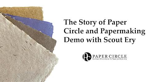 Art Bites - The Story of Paper Circle and Papermaking Demo with Scout Ery | Artists Archives of the Western Reserve