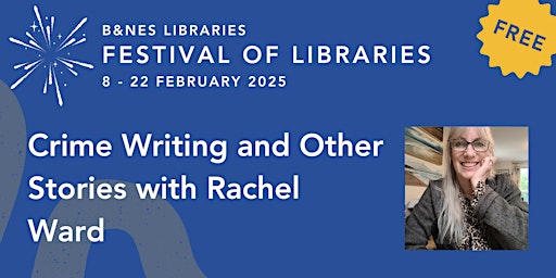 Crime Writing and Other Stories with Rachel Ward | Central Library