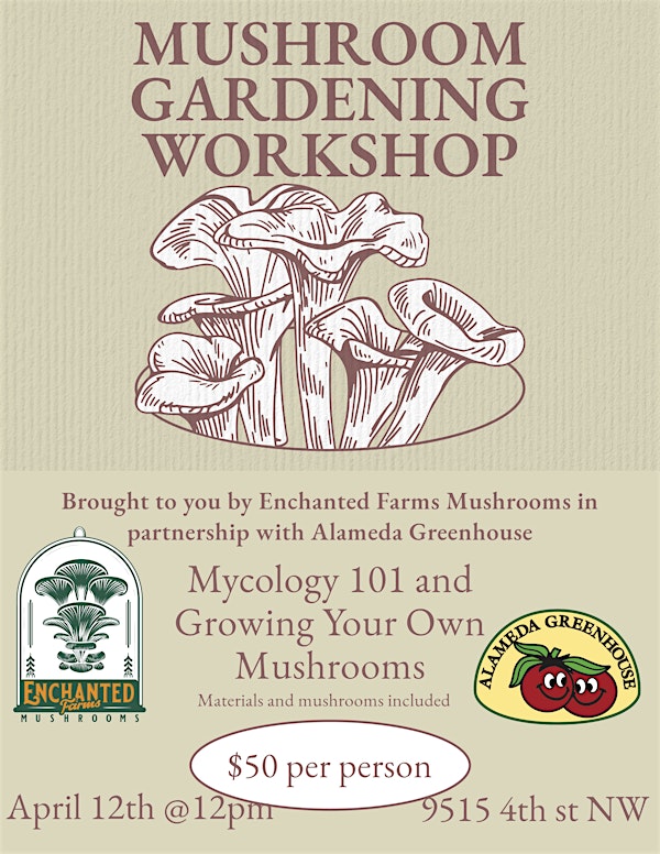 Mushroom Growing Workshop | 9515 4th St NW