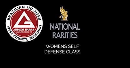 NATIONAL RARITIES SELF DEFENSE WORKSHOP | Gracie Barra West County