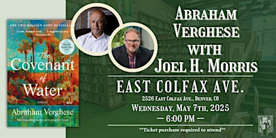 Abraham Verghese with Joel H. Morris Live at Tattered Cover Colfax | Tattered Cover Colfax
