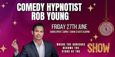 Rob Young's Comedy Hypnosis Show | The Ary Toukley (Formerly Toukley RSL)
