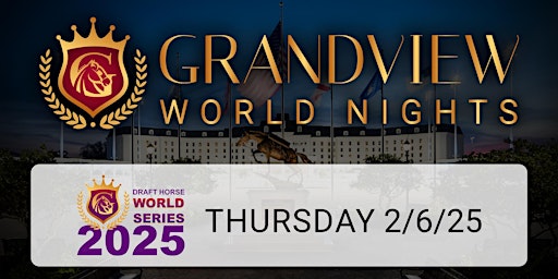 Grandview World Nights Thursday 2025 | WEC Exposition Arena 5