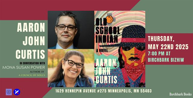 Aaron John Curtis in Conversation with Mona Susan Power | Birchbark Bizhiw