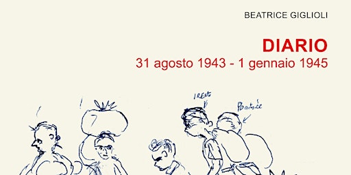Presentazione del volume: Beatrice Giglioli. Diario | Palazzo Blu