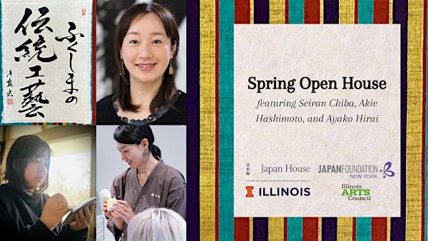 Japan House Spring Open House - featuring Fukushima Artists | Japan House