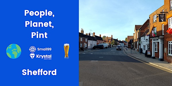 Shefford - Small99's People, Planet, Pint™: Sustainability Meetup | Brewery Tap