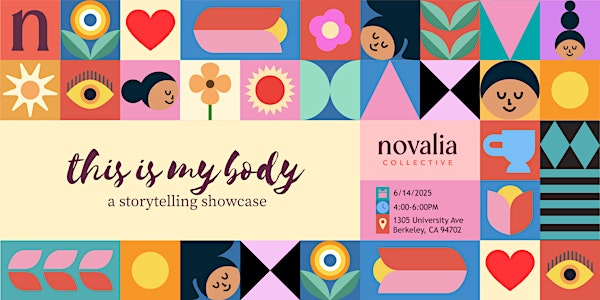 this is my body: a storytelling showcase | Berkeley