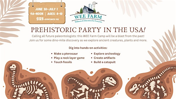 Prehistoric Party in the USA | WEE Farm