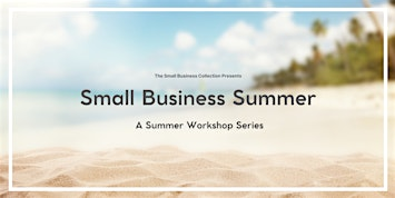 Small Business Summer | 9201 Corporate Blvd