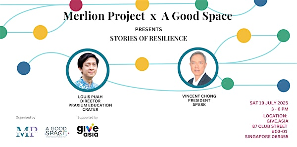 Merlion Project x A Good Space: Stories of Resilience | 87 Club St