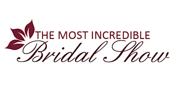 The Most Incredible Bridal Show | Conexus Arts Centre