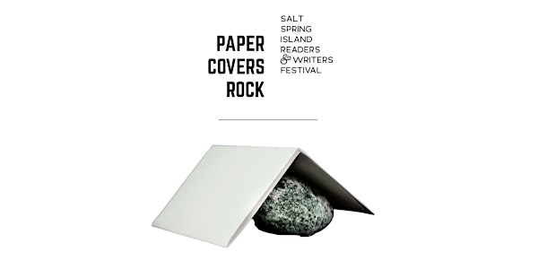 Paper Covers Rock 2025: Salt Spring Island's Literary Festival | Poppy's Co-Working Place