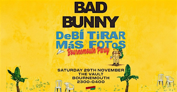Bad Bunny Party (Bournemouth) | The Vault Nightclub Bournemouth