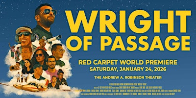 "Wright of Passage" Red Carpet World Premiere | Andrew A Robinson Jr. Theater