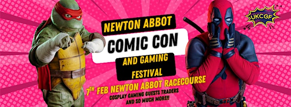 Newton Abbot  Comic Con and Gaming Festival Winter | Newton Abbot Races Ltd