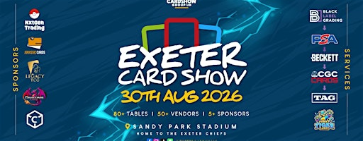 Exeter Card Show | 30th August 2026 | Exeter Chiefs Stadium