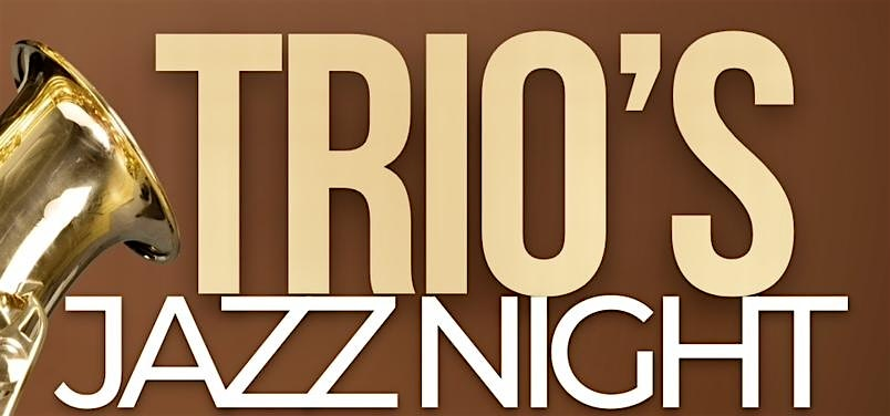 Jazz Night Jam Sessions | Trio's Pavilion Room