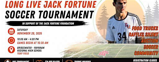 Long Live Jack Fortune 3rd Annual Memorial Soccer Tournament | Bridgewater-Raynham Regional High School